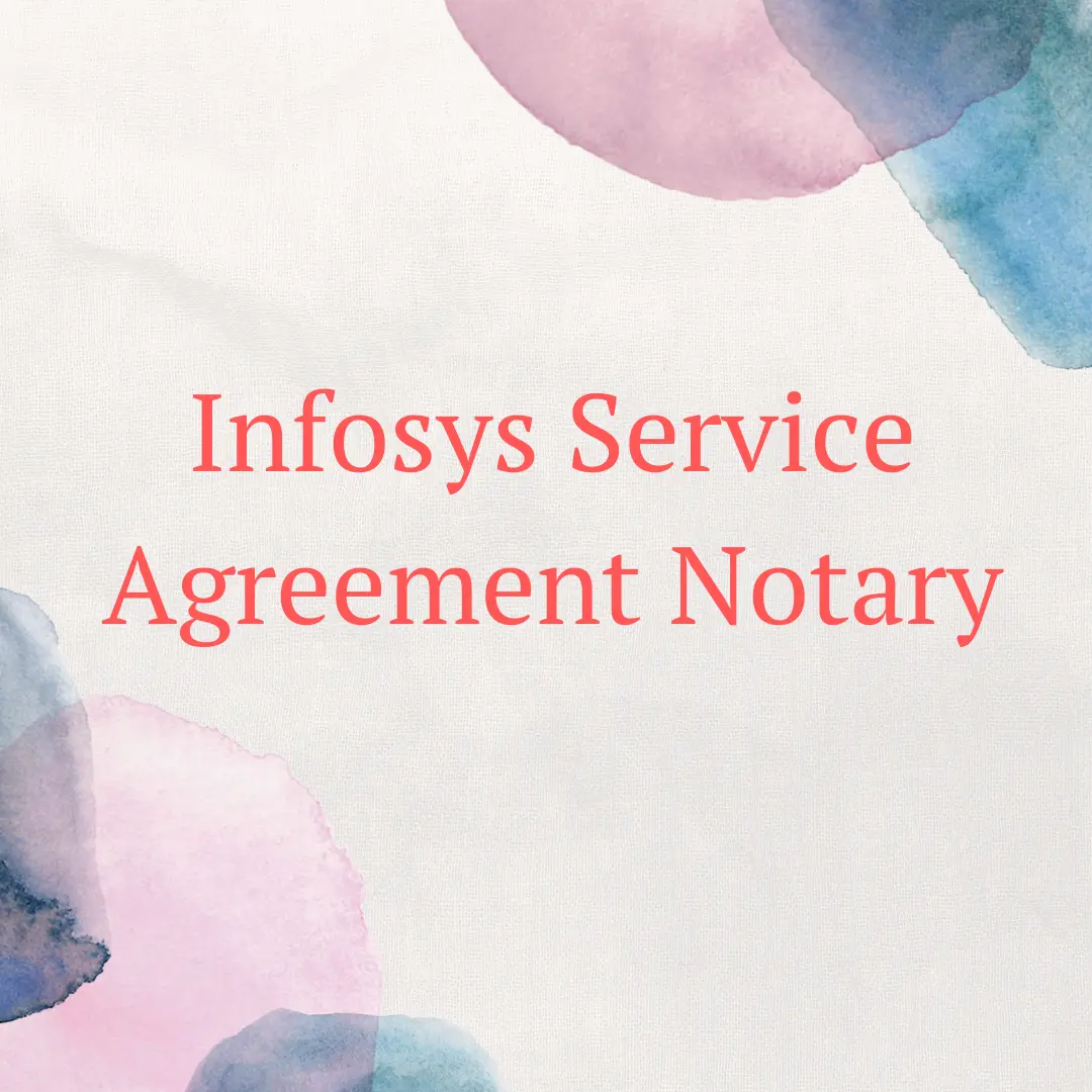 Infosys Service Agreement Notary